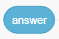 Answer button