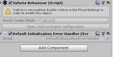 A screenshot showing the error message; 'Vuforia is not enabled. Enable Vuforia in the Player Settings in order to modify this object.'