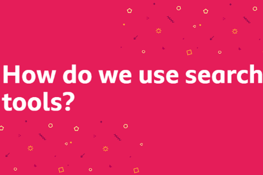 How do we use search tools?Image