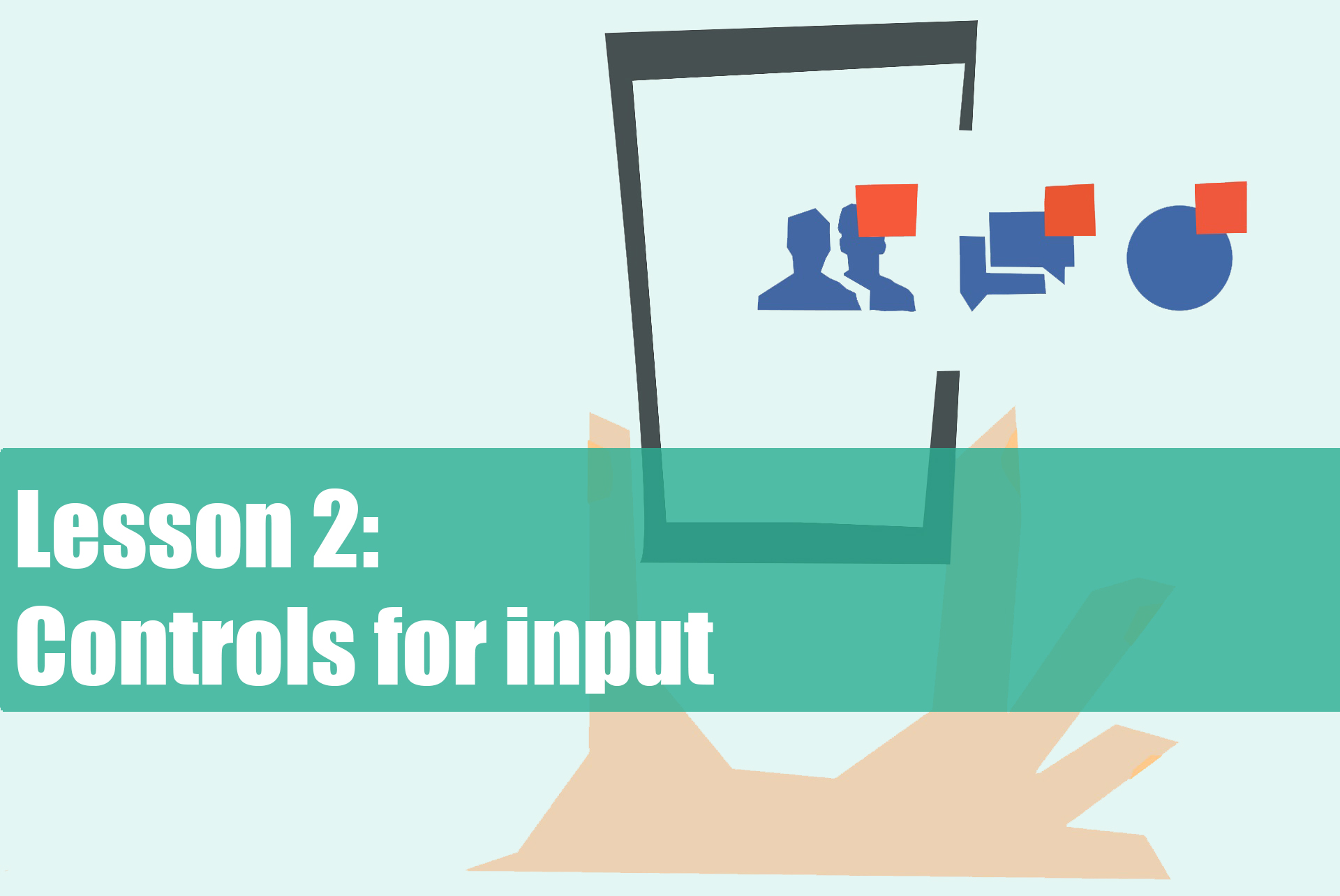 Coding for GUIs Lesson 2: Controls for input