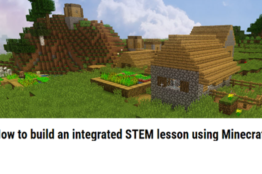 How To Build An Integrated Stem Lesson Using Minecraft Thumbnail