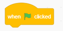 Screen capture of Scratch program showing When Flag Clicked block