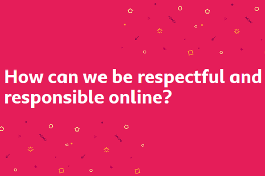 How can we be respectful and responsible online?Image