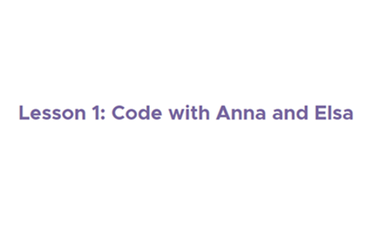 Lesson 1 Code With Anna And Elsa Thumbnail
