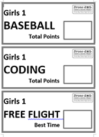 Scoring card. Girls 1 Baseball total points has been left blank. Girls 1 Coding total points has been left blank. Girls 1 free flight best time has been left blank.